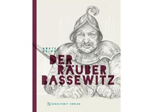 9783946972778 - Der Räuber Bassewitz - Dörte Grimm Gebunden