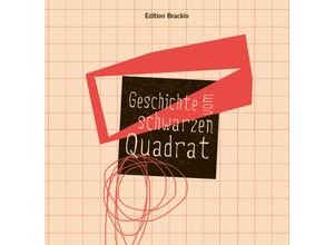 9783946986249 - Geschichte vom schwarzen Quadrat - Maria Bilinska Gebunden