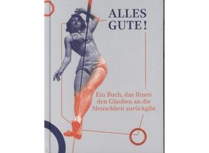 9783946990819 - Alles Gute! Gebunden