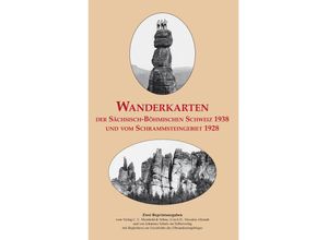 9783947028122 - Wanderkarten der Sächsisch-Böhmischen Schweiz 1938 und vom Schrammsteingebiet 1928 - Michael Schmidt Taschenbuch