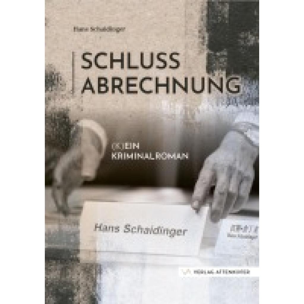 9783947029631 - Schaidinger Hans Schlussabrechnung