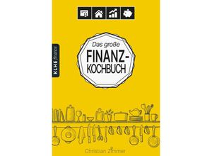 9783947061587 - Das große Finanz-Kochbuch - Christian Zimmer Kartoniert (TB)