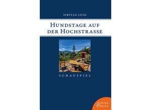 9783947066742 - Hundstage auf der Hochstraße - Sibylle Luig Kartoniert (TB)