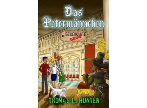 9783947086245 - Das Petermännchen - Thomas L Hunter Kartoniert (TB)