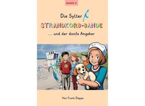 9783947096251 - Die Sylter Strandkorb-Bande - Frank Deppe Taschenbuch