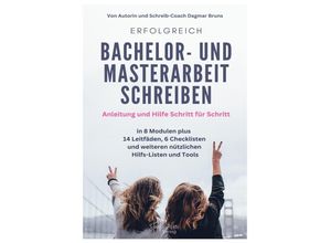 9783947114122 - Erfolgreich Bachelor- und Masterarbeit schreiben - Dagmar Bruns Kartoniert (TB)