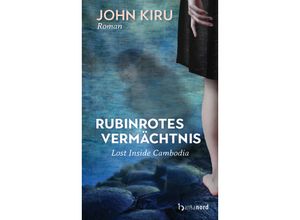 9783947145041 - Rubinrotes Vermächtnis - John Kiru Kartoniert (TB)