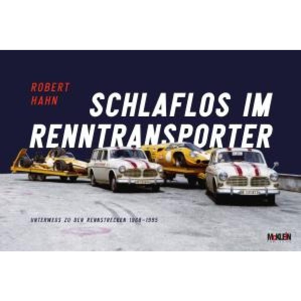 9783947156542 - Hahn Robert Schlaflos im Renntransporter Robert Hahn