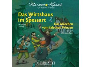 9783947161072 - Das Wirtshaus im Spessart und Das Märchen vom falschen Prinzen1 Audio-CD - Wilhelm Hauff (Hörbuch)