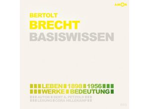 9783947161539 - Bertolt Brecht - Basiswissen (2 CDs) Audio-CD - Bert Alexander Petzold (Hörbuch)