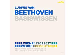 9783947161560 - Basiswissen Ludwig van Beethoven 2 CDs - Bert Alexander Petzold (Hörbuch)