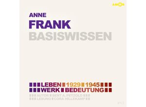 9783947161638 - Anne Frank - Basiswissen2 Audio-CD - Bert Alexander Petzold (Hörbuch)