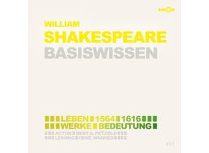 9783947161713 - William Shakespeare (2 CDs) - Basiswissen - Bert Alexander Petzold (Hörbuch)