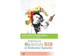 9783947185252 - Erzählungen von Heinrich Böll in Einfacher Sprache - Katja Göddemeyer Kartoniert (TB)