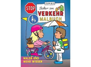 9783947239108 - Malen und mehr wissen   Sicher im Verkehr Malbuch Kartoniert (TB)