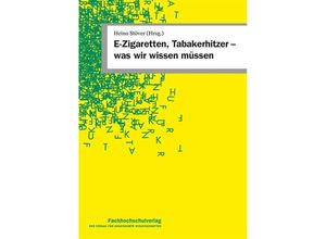 9783947273409 - E-Zigaretten Tabakerhitzer - was wir wissen müssen Gebunden