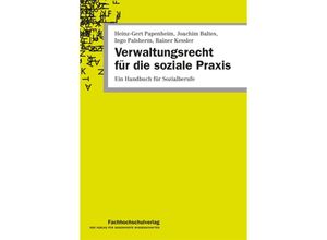 9783947273706 - Verwaltungsrecht für die soziale Praxis - Joachim Baltes Rainer Kessler Ingo Palsherm Heinz-Gert Papenheim Gebunden