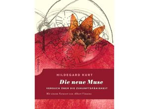 9783947296002 - Die neue Muse - Hildegard Kurt Kartoniert (TB)