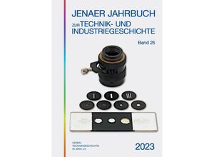 9783947303366 - Jenaer Jahrbuch zur Technik- und Industriegeschichte 25 Gebunden