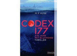 9783947373000 - Codex 177 Ein Jahr mit Blutmond - Michael F Huse Kartoniert (TB)