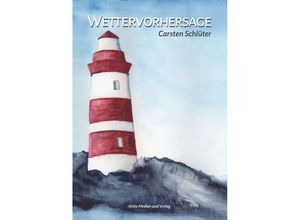 9783947379194 - Wettervorhersage - Carsten Schlüter Kartoniert (TB)