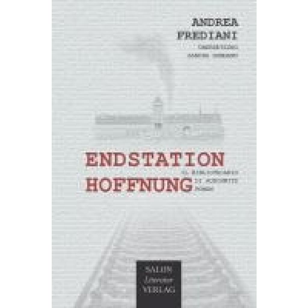 9783947404445 - Frediani Andrea Endstation Hoffnung
