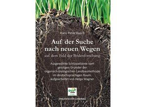 9783947413034 - Auf der Suche nach neuen Wegen auf dem Feld der Bodenforschung - Hans Peter Rusch Helga Wagner Kartoniert (TB)