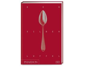 9783947426102 - Der Silberlöffel - Phaidon Gebunden