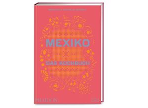 9783947426270 - Mexiko - Das Kochbuch - Margarita Carrillo Arronte Gebunden