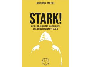 9783947572274 - STARK! - Birgit Gorus Timo Thiel Gebunden