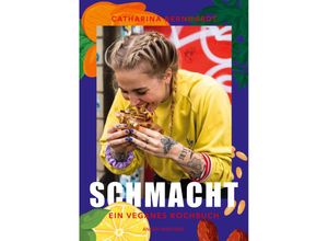 9783947596171 - Schmacht - Catharina Bernhardt Gebunden