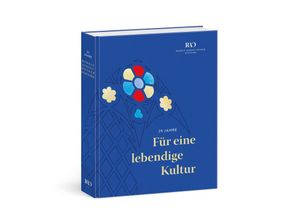 9783947641307 - Für eine lebendige Kultur Gebunden