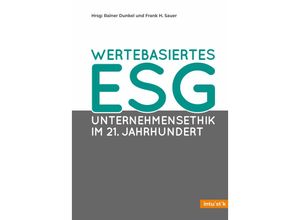 9783947672110 - Wertebasiertes ESG - Frank H Sauer Gebunden