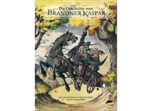 9783947727155 - Die Geschichte vom Brandner Kaspar - von Franz Kobell Kartoniert (TB)