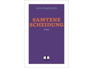 9783947767175 - Samtene Scheidung - Jana Karsaiová Kartoniert (TB)