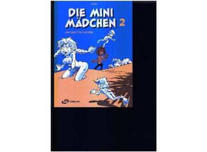 9783947800322 - Die Minimädchen Gesamtausgabe 2 - Pierre Seron Gebunden