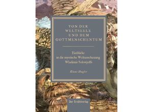 9783947831944 - Von der Weltseele und dem Gottmenschentum Gebunden