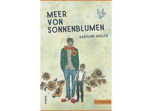 9783947831975 - Meer von Sonnenblumen - Karoline Hugler Gebunden