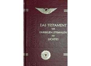 9783947831999 - Das Testament der Farbigen Strahlen des Lichtes - Peter Dunoff Leder