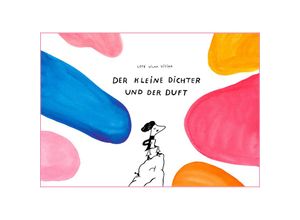 9783947857234 - Der kleine Dichter und der Duft - Lote Vilma Viti_a Gebunden