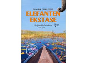 9783947895526 - Elefanten Ekstase - Claudia Du Plessis Taschenbuch