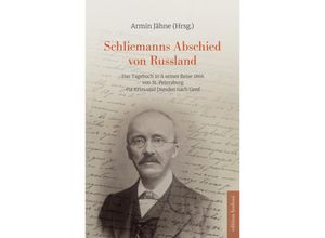 9783947913435 - Schliemanns Abschied von Russland Kartoniert (TB)