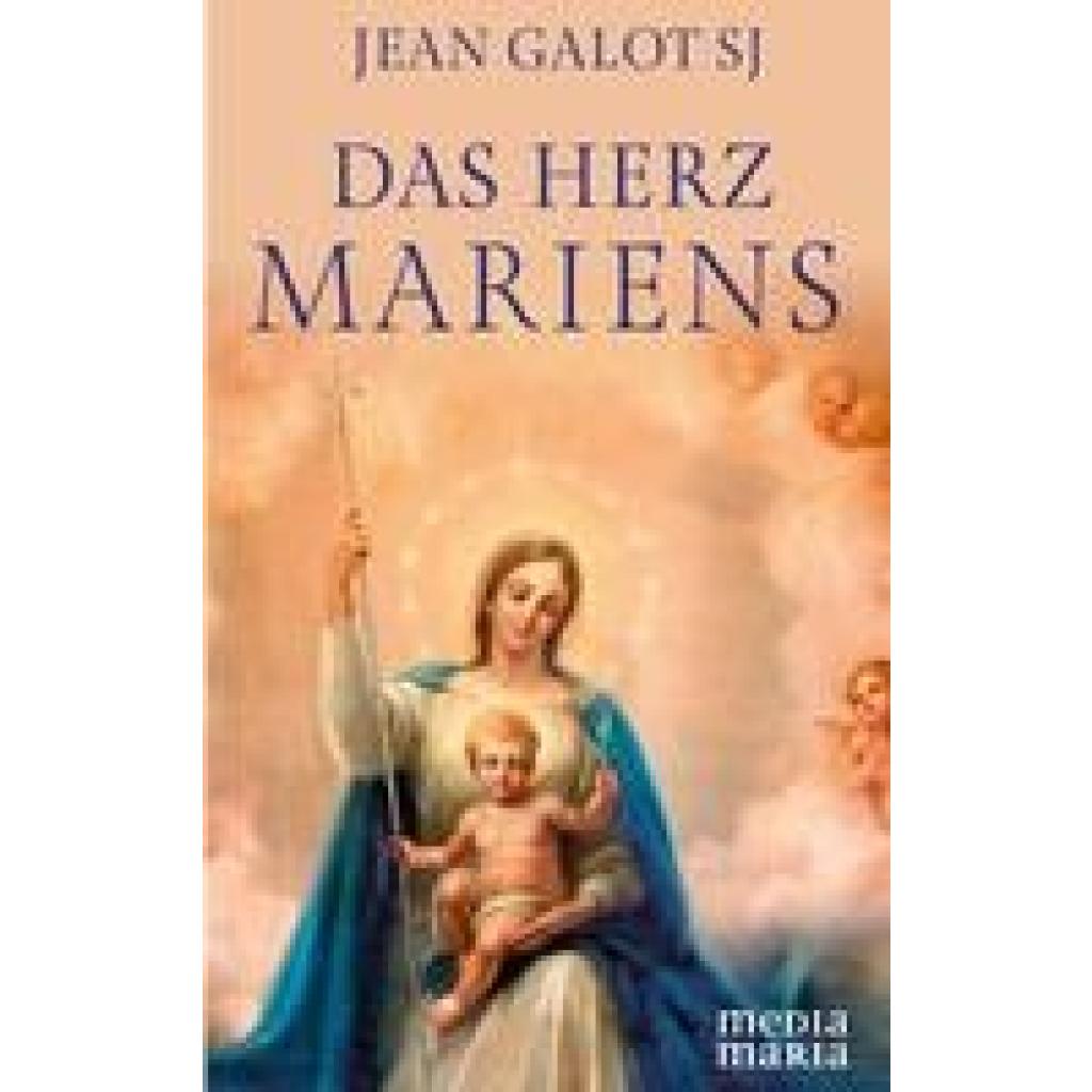 9783947931514 - Galot JS Jean Das Herz Mariens