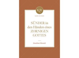 9783947978144 - Sünder in den Händen eines zornigen Gottes - Jonathan Edwards Kartoniert (TB)