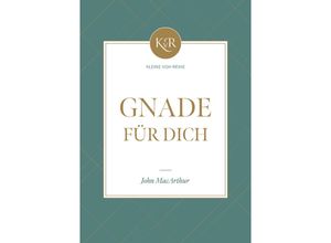 9783947978601 - Gnade für dich - John F MacArthur Kartoniert (TB)