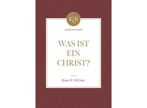 9783947978779 - Was ist ein Christ? - Ryan McGraw Kartoniert (TB)