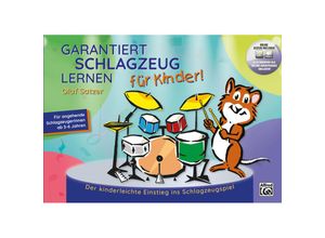 9783947998203 - Garantiert Schlagzeug lernen für Kinder m 555 Audio m 1 Beilage - Olaf Satzer Gebunden