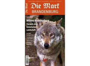 9783948052232 - Wildes Brandenburg - Mario Huth Karen Schröder Uwe Michas Steffen Zahn Jens-Uwe Schade Beate Blahy Peggy Prien Wolfgang Mädlow Roland Schulz Michael Succow Christoph Ehrentraut Geheftet