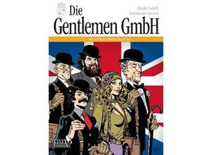 9783948057121 - Die Gentlemen GmbH - Gesamtausgabe Die Gentlemen GmbH - Gesamtausgabe Im Auftrag Ihrer Majestät - Alfredo Castelli Ferdinando Tacconi Kartoniert (TB)