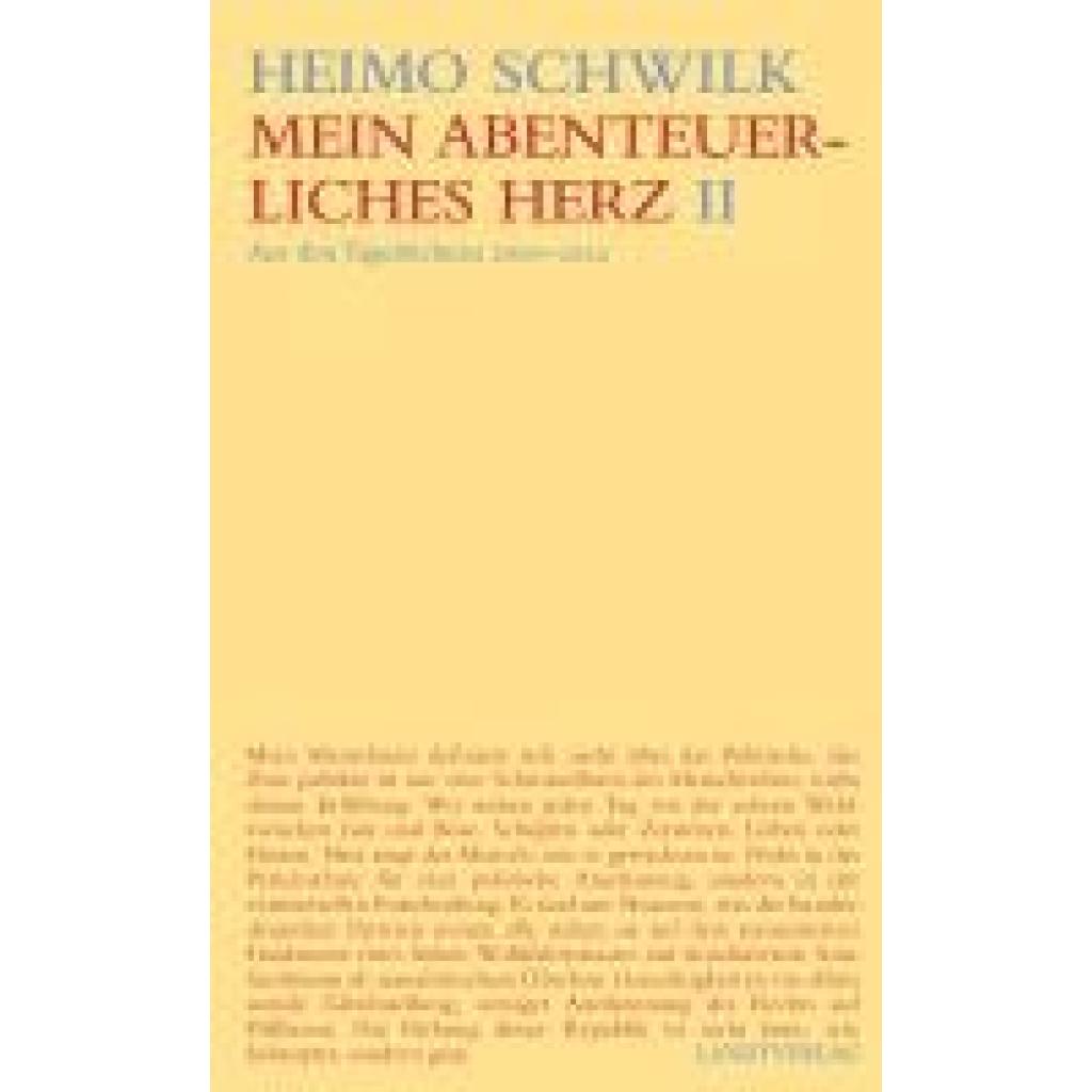 9783948075354 - Schwilk Heimo Mein abenteuerliches Herz (Band II)